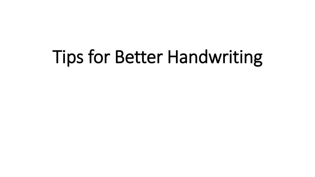 tips for better handwriting