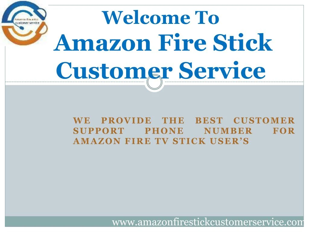 welcome to amazon fire stick customer service