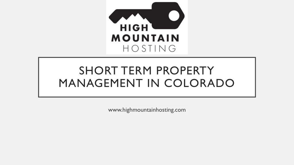 short term property management in colorado