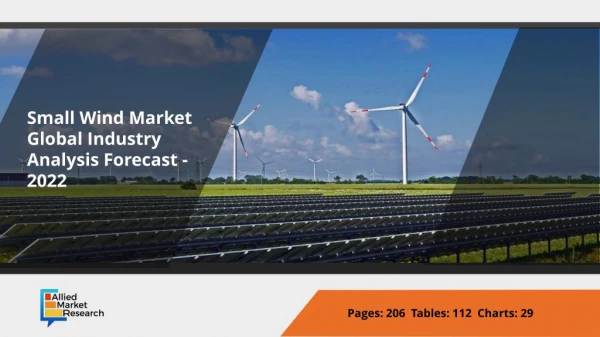 Small Wind Power Market Breaking down into Type, Application, Regions Forecast 2022
