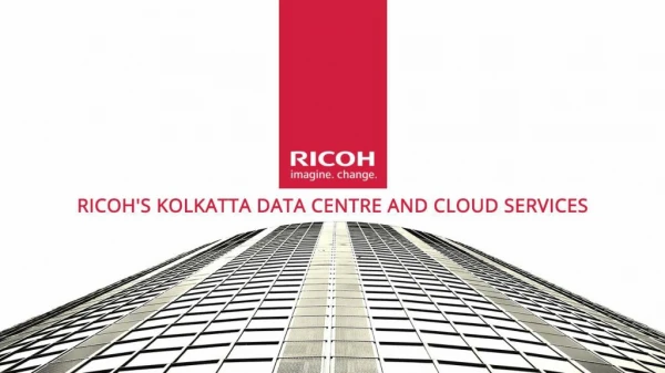 Ricoh's Kolkata Data Centre and Cloud Services