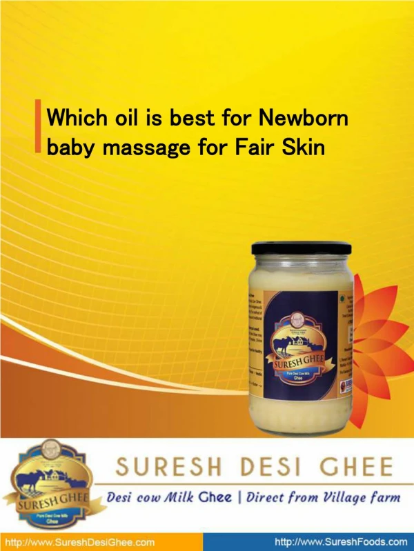 Which oil is best for newborn baby massage for fair skin - SureshDesiGhee
