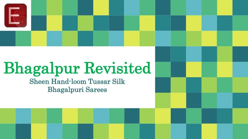 bhagalpur revisited sheen hand loom tussar silk bhagalpuri sarees