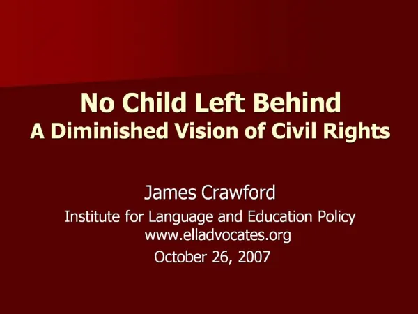 No Child Left Behind A Diminished Vision of Civil Rights