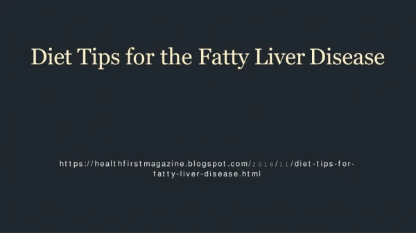 Diet Tips for the Fatty Liver Disease