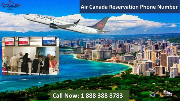 Contact for Best Deals with Air Canada Airlines Phone Number