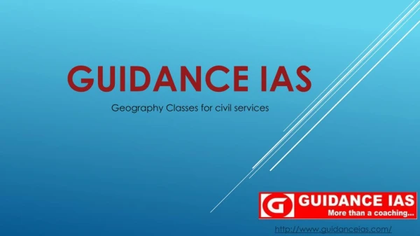 Geography Classes for Civil Services by Guidance IAS