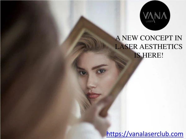 Affordable Laser Hair Removal | Vana Laser Club