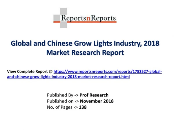 Global Grow Lights Market 2018 Recent Development and Future Forecast