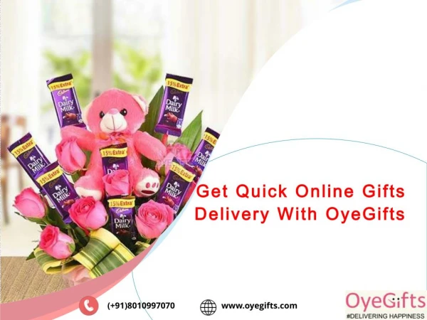 Get Quick Online Gifts Delivery via OyeGifts