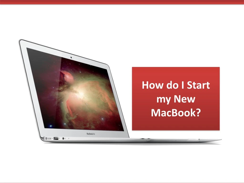 how do i start my new macbook