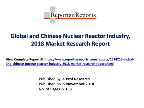 Global Nuclear Reactor Market 2018 Recent Development and Future Forecast