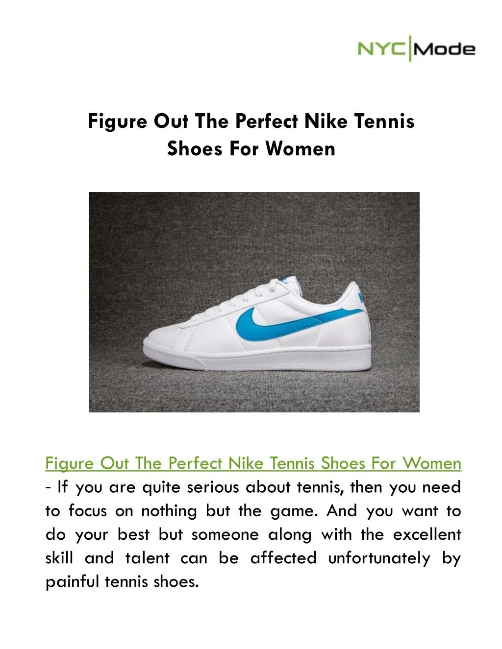 figure out the perfect nike tennis shoes for women