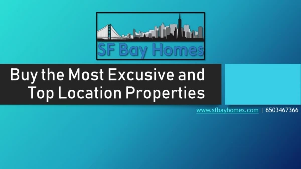 Buy the Most Excusive and Top Location Properties