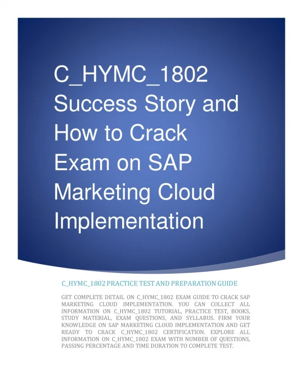 C_HYMC_1802 Success Story and How to Crack Exam on SAP Marketing Cloud Implementation