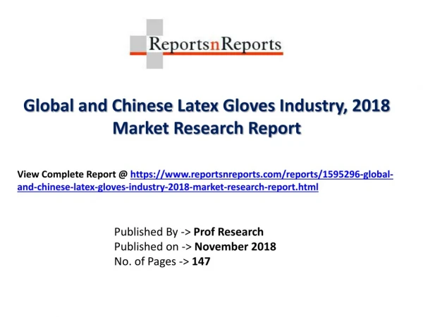 Global Latex Gloves Market 2018 Recent Development and Future Forecast