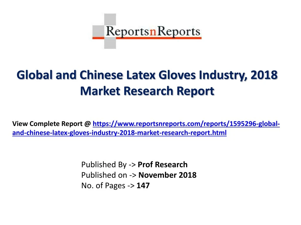 global and chinese latex gloves industry 2018