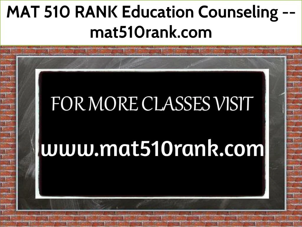 mat 510 rank education counseling mat510rank com