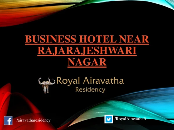 Business hotel near Rajarajeshwari Nagar