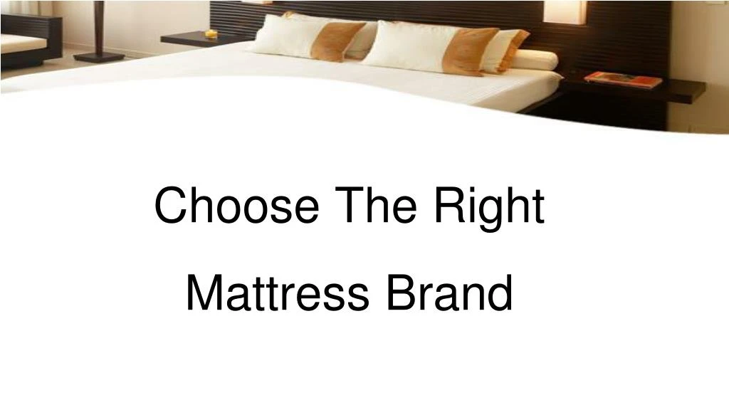 choose the right mattress brand