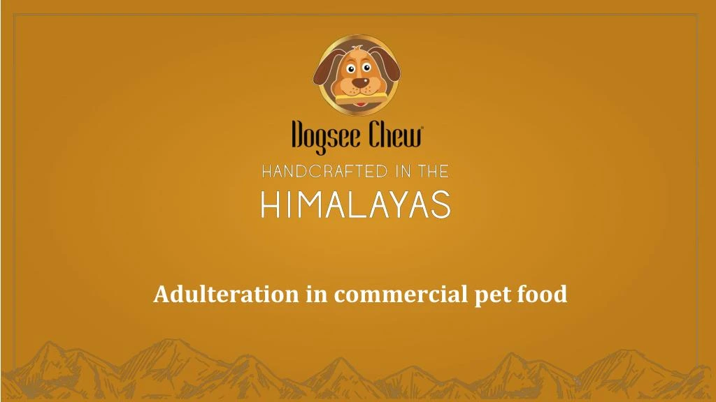 adulteration in commercial pet food