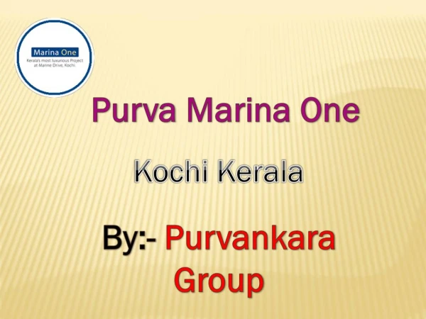Purva Marina One | Book your dream apartments in Kochi Kerala