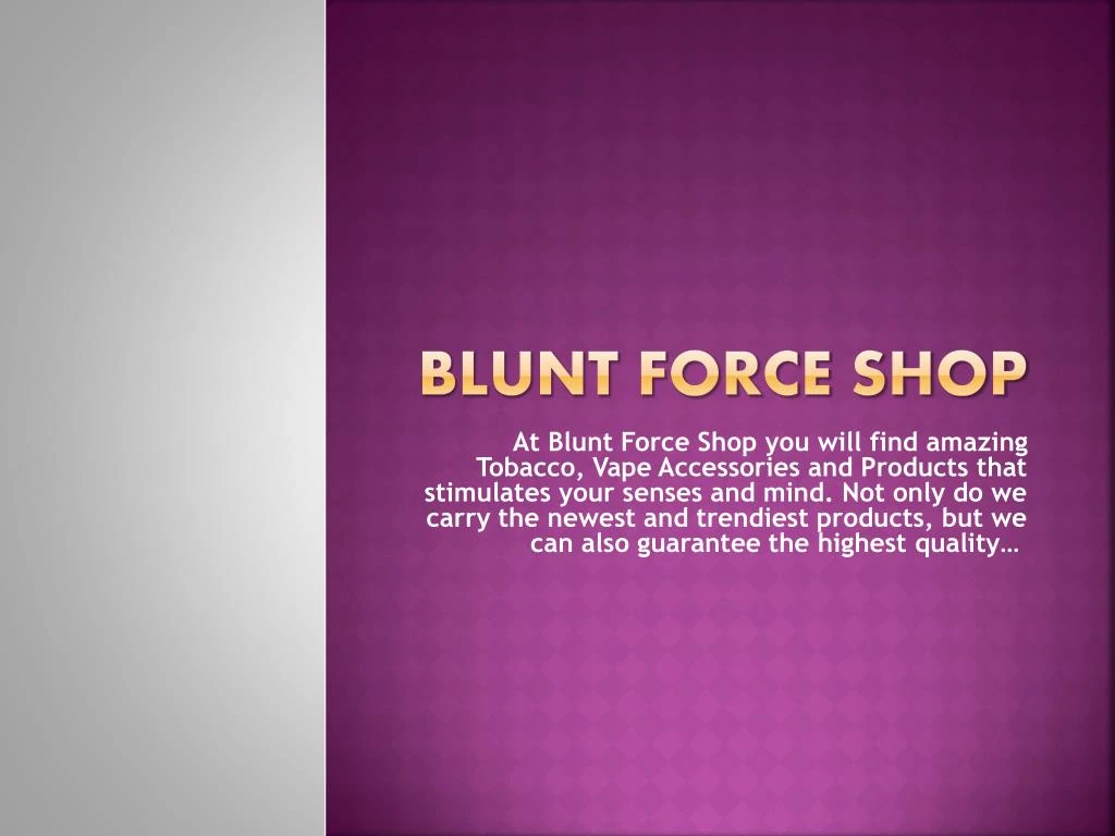 blunt force shop