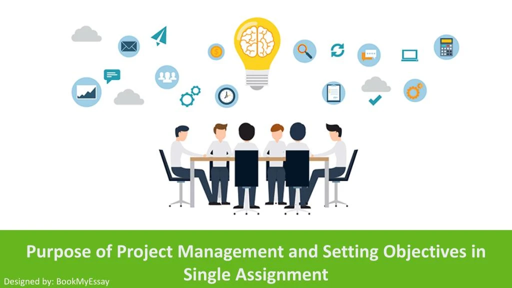 purpose of project management and setting