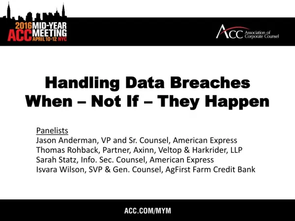 Handling Data Breaches When – Not If – They Happen