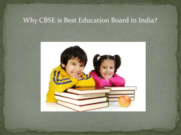 Why CBSE is Best Education Board in India