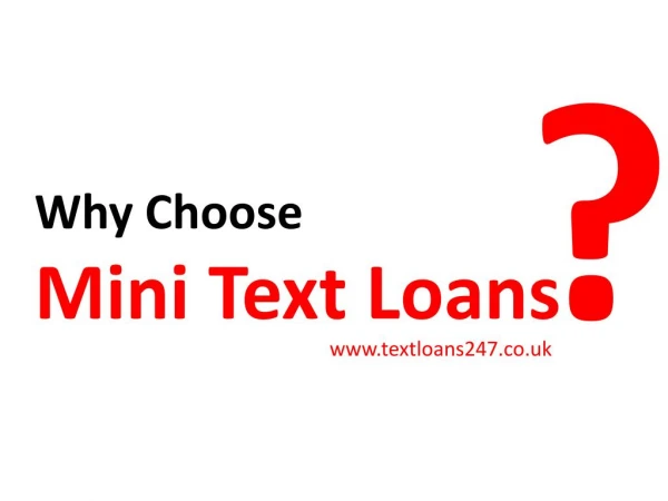 Mini text loans - get money within 15 Minutes?