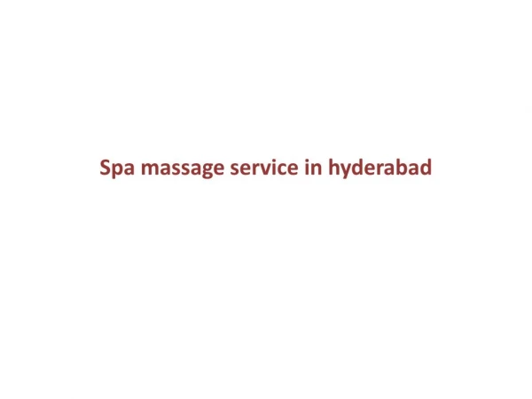 Best female to male spa | female to male spa centers in hyderabad | Gosaluni