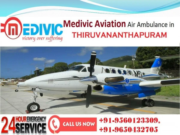 Air Ambulance in Thiruvananthapuram by Medivic Aviation