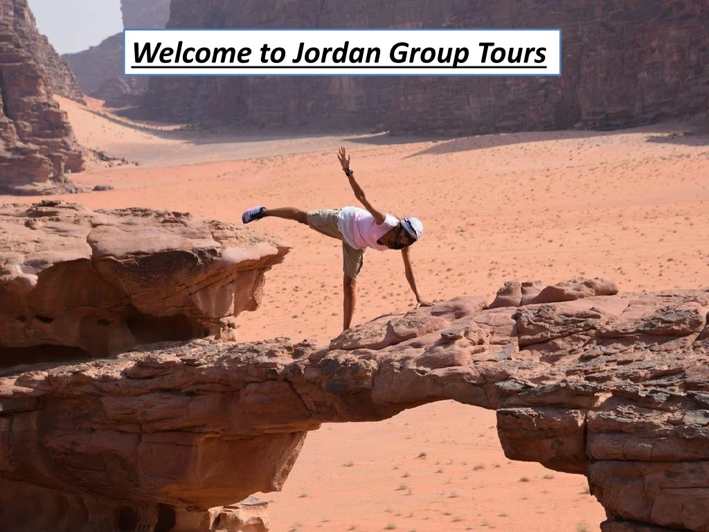 welcome to jordan group tours