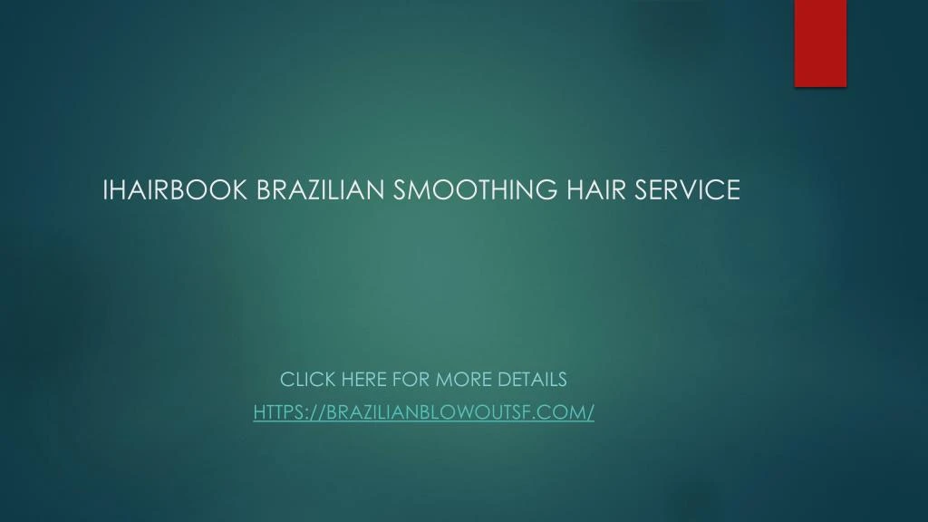 ihairbook brazilian smoothing hair service