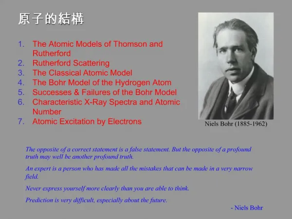 The Atomic Models of Thomson and Rutherford Rutherford Scattering The Classical Atomic Model The Bohr Model of the Hydro