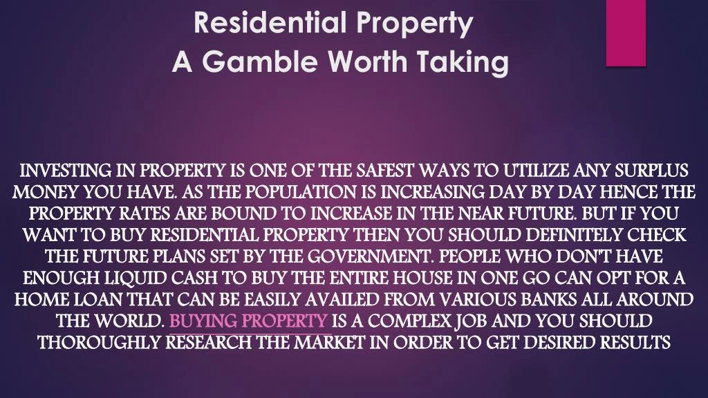residential property a gamble worth taking