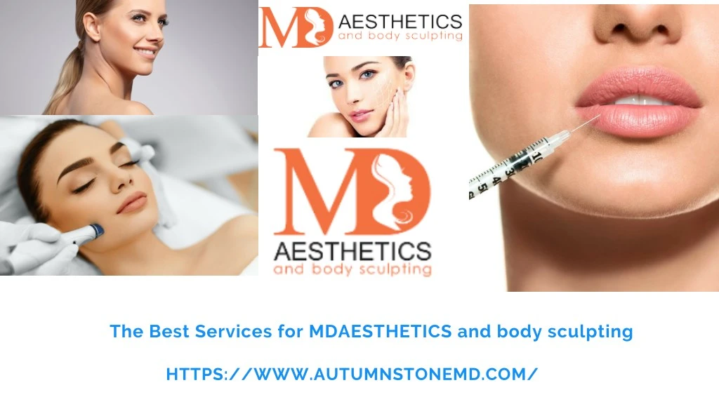 the best services for mdaesthetics and body