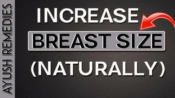 Ayurvedic Breast Massage Oil to Increase Bust Size at the Age of 30's