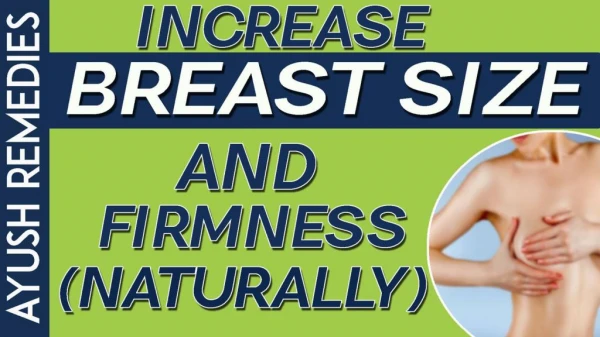 How to Increase Breast Size Fast at Home with Ayurveda and Yoga