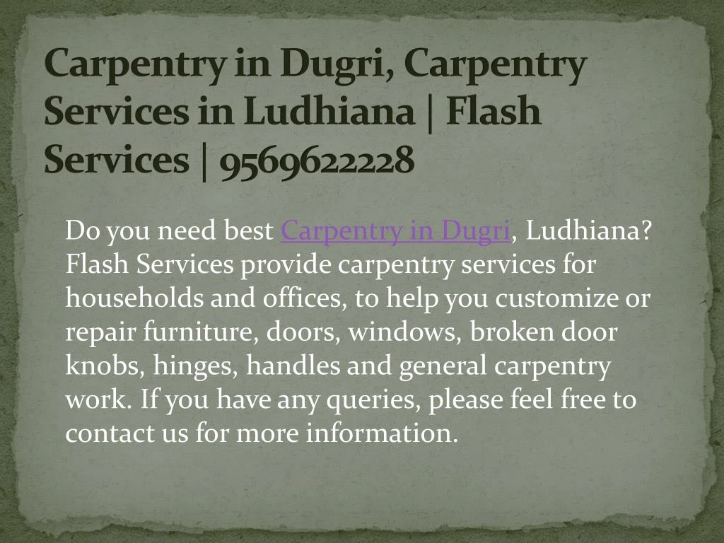 carpentry in dugri carpentry services in ludhiana flash services 9569622228