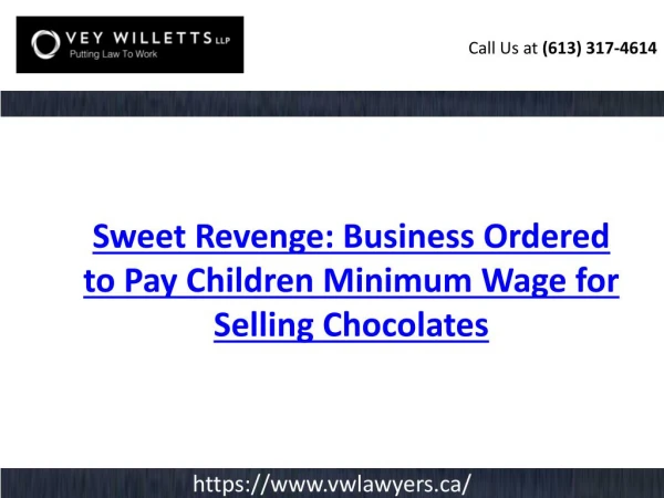 Sweet Revenge: Business Ordered to Pay Children Minimum Wage for Selling Chocolates | Vey Willetts LLP