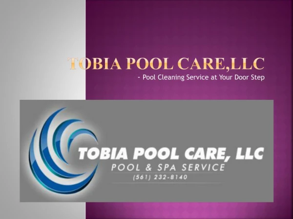 Tobia Pool Care Service – Pool Cleaning Service at Your Door Step