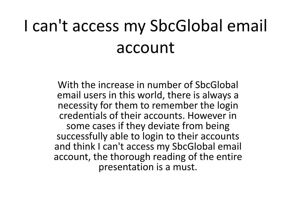 i can t access my sbcglobal email account