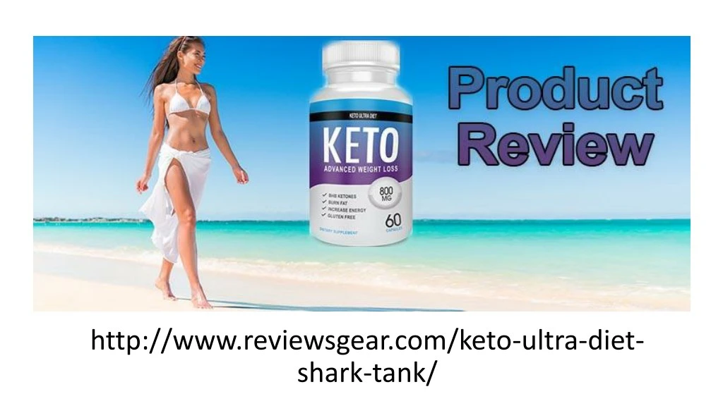 http www reviewsgear com keto ultra diet shark