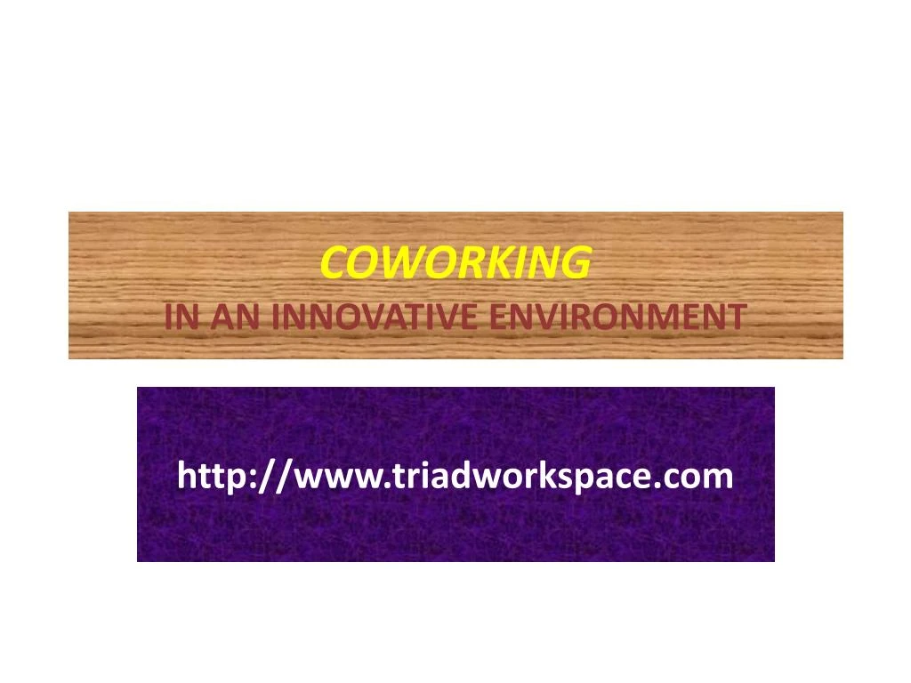 coworking in an innovative environment