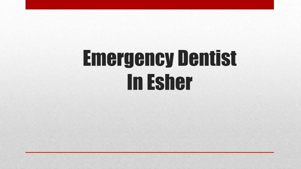 emergency dentist in esher