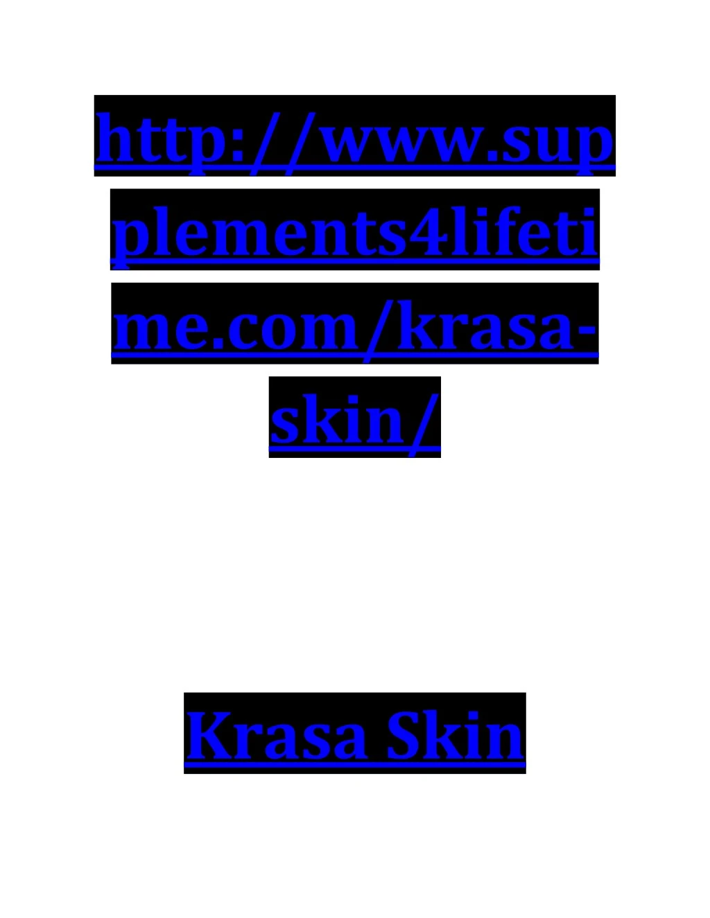 http www sup plements4lifeti me com krasa skin
