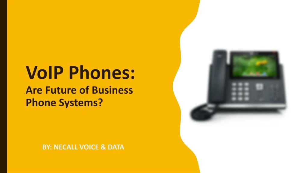 voip phones are future of business phone systems