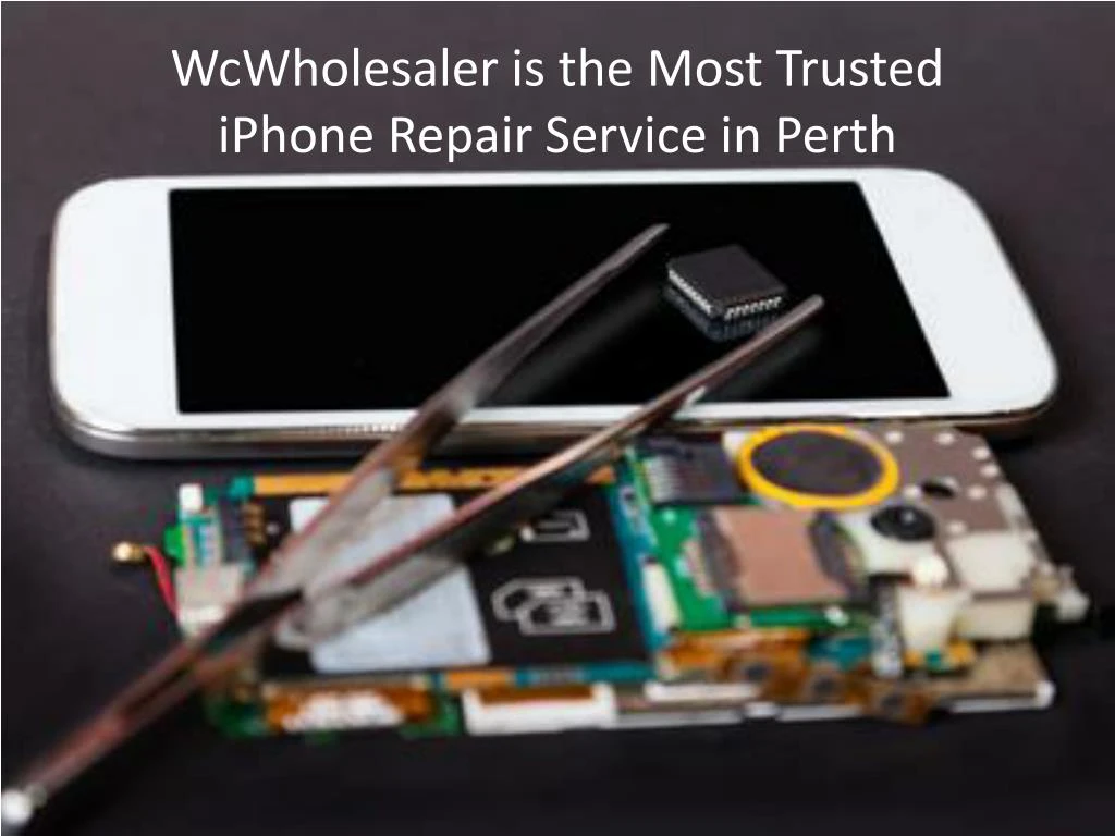 wcwholesaler is the most trusted iphone repair